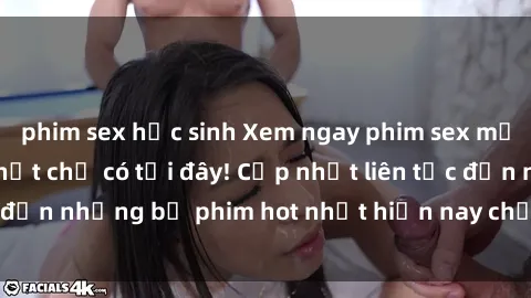 phim sex học sinh Xem ngay phim sex mới nhất, hấp dẫn nhất chỉ có tại đây! Cập nhật liên tục đến những bộ phim hot nhất hiện nay chỉ trong vài cú click!