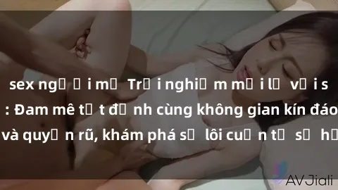 sex người mỹ Trải nghiệm mới lạ với sex phòng thay đồ: Đam mê tột đỉnh cùng không gian kín đáo và quyến rũ, khám phá sự lôi cuốn từ sự hấp dẫn của nơi này.